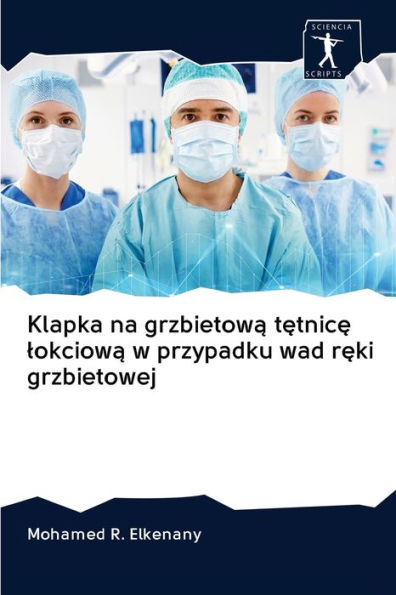 Klapka na grzbietowa tetnice lokciowa w przypadku wad reki grzbietowej