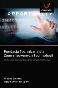 Title: Fundacja Techniczna dla Zaawansowanych Technologii, Author: Prabha Selvaraj