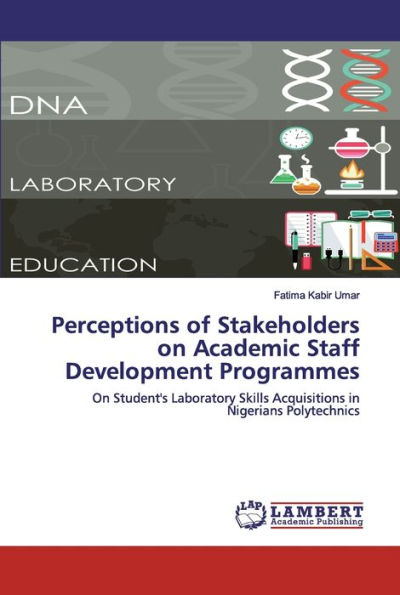 Perceptions of Stakeholders on Academic Staff Development Programmes