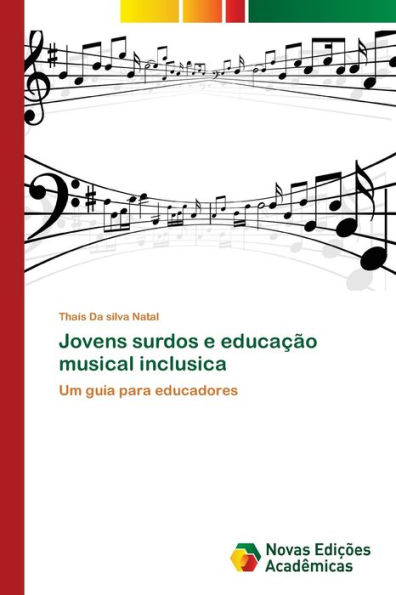 Jovens surdos e educação musical inclusica