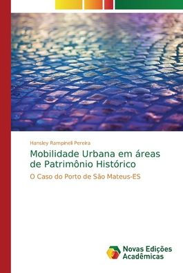 Mobilidade Urbana em áreas de Patrimônio Histórico