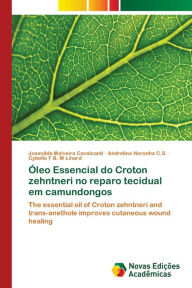 Title: Óleo Essencial do Croton zehntneri no reparo tecidual em camundongos, Author: Josenilda Malveira Cavalcanti