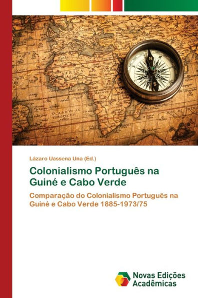 Colonialismo Português na Guiné e Cabo Verde