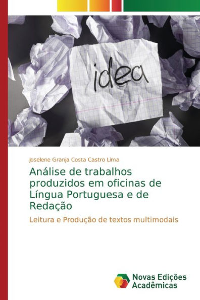 Análise de trabalhos produzidos em oficinas de Língua Portuguesa e de Redação