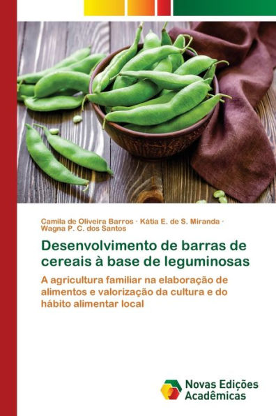 Desenvolvimento de barras de cereais à base de leguminosas