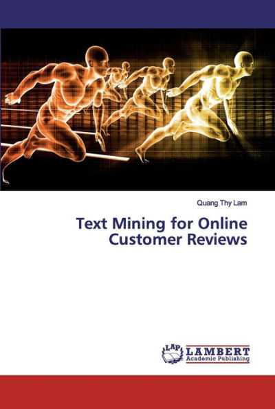 Text Mining for Online Customer Reviews