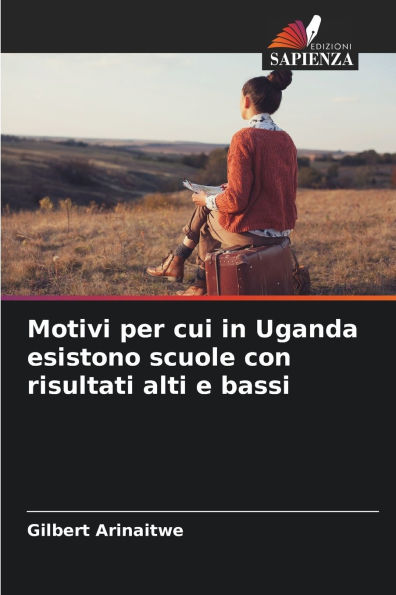 Motivi per cui in Uganda esistono scuole con risultati alti e bassi