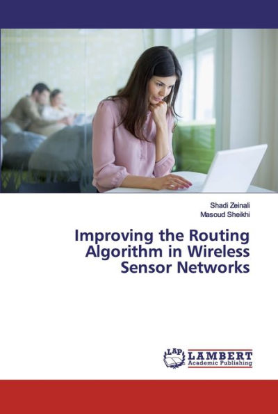 Improving the Routing Algorithm in Wireless Sensor Networks