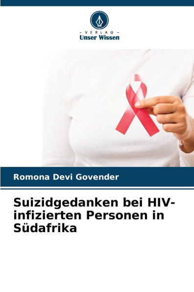 Suizidgedanken bei HIV-infizierten Personen in SÃ¯Â¿Â½dafrika