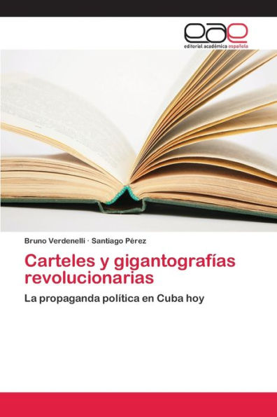 Carteles y gigantografías revolucionarias