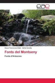 Title: Fonts del Montseny, Author: Oscar Farrerons-Vidal