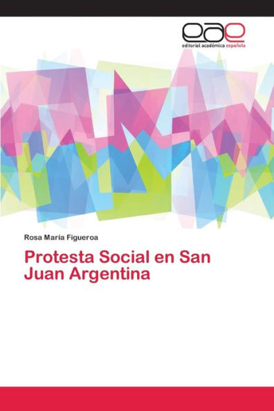 Protesta Social en San Juan Argentina