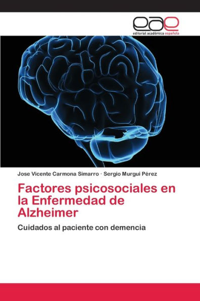 Factores psicosociales en la Enfermedad de Alzheimer