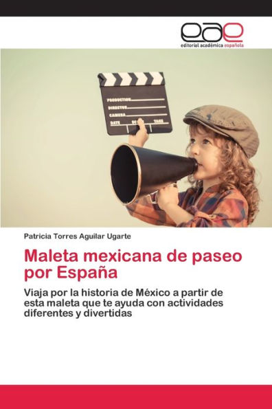 Maleta mexicana de paseo por España