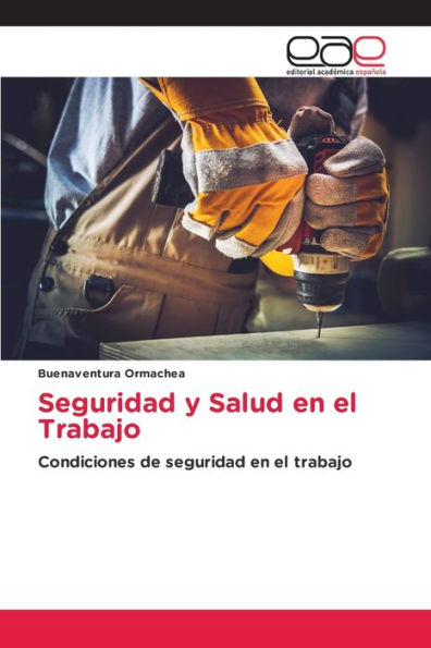 Seguridad y Salud en el Trabajo