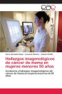 Hallazgos imagenológicos de cáncer de mama en mujeres menores 50 años