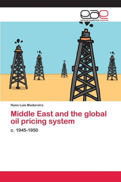 Middle East and the global oil pricing system