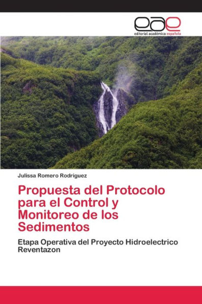 Propuesta del Protocolo para el Control y Monitoreo de los Sedimentos