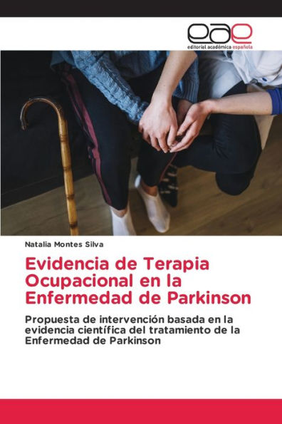 Evidencia de Terapia Ocupacional en la Enfermedad de Parkinson