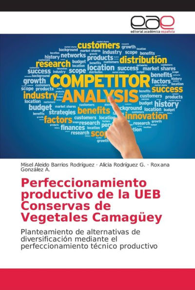 Perfeccionamiento productivo de la UEB Conservas de Vegetales Camagüey