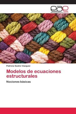 Modelos de ecuaciones estructurales