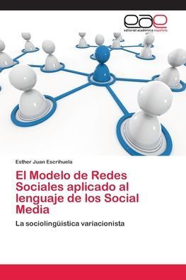 El Modelo de Redes Sociales aplicado al lenguaje de los Social Media