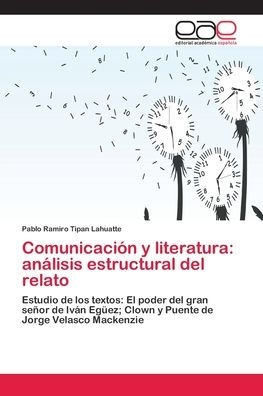 Comunicación y literatura: análisis estructural del relato