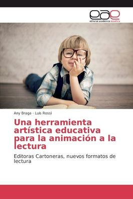 Una herramienta artística educativa para la animación a la lectura