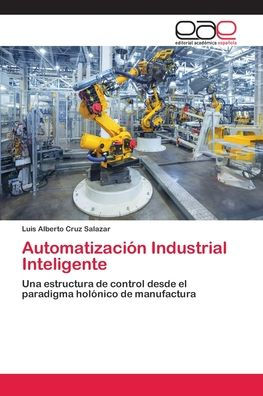 Automatización Industrial Inteligente