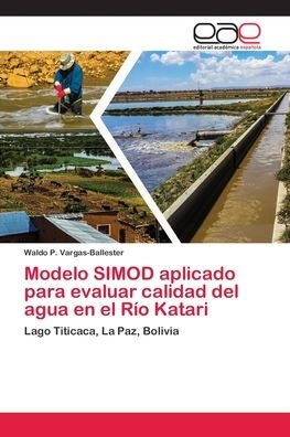 Modelo SIMOD aplicado para evaluar calidad del agua en el Río Katari