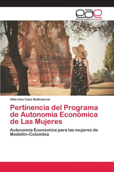 Pertinencia del Programa de Autonomía Económica de Las Mujeres