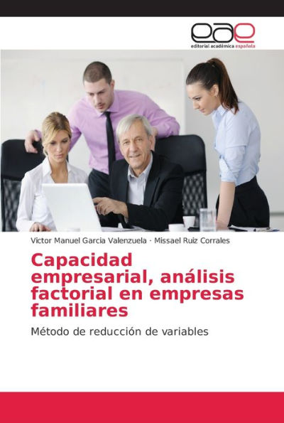 Capacidad empresarial, análisis factorial en empresas familiares