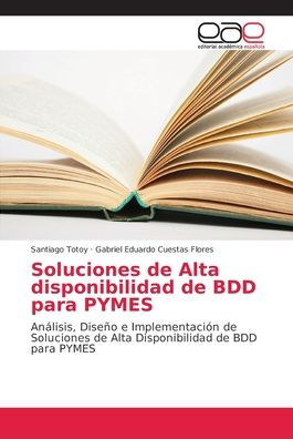 Soluciones de Alta disponibilidad de BDD para PYMES