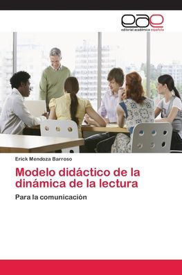 Modelo didáctico de la dinámica de la lectura