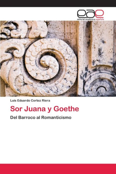 Sor Juana y Goethe