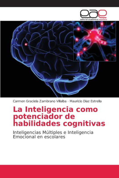 La Inteligencia como potenciador de habilidades cognitivas