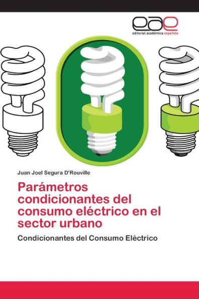 Parámetros condicionantes del consumo eléctrico en el sector urbano