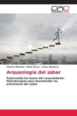 Arqueologï¿½a del saber