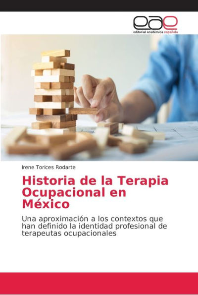 Historia de la Terapia Ocupacional en México