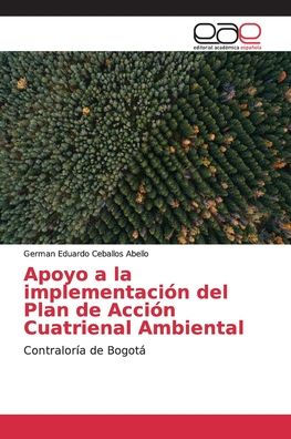 Apoyo a la implementación del Plan de Acción Cuatrienal Ambiental