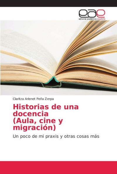 Historias de una docencia (Aula, cine y migración)