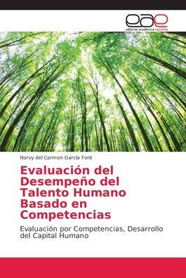 Evaluación del Desempeño del Talento Humano Basado en Competencias