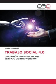 Title: Trabajo Social 4.0, Author: Paulina Fernïndez