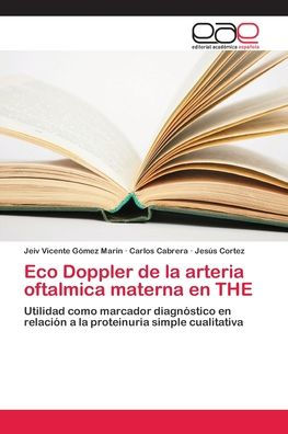 Eco Doppler de la arteria oftalmica materna en THE