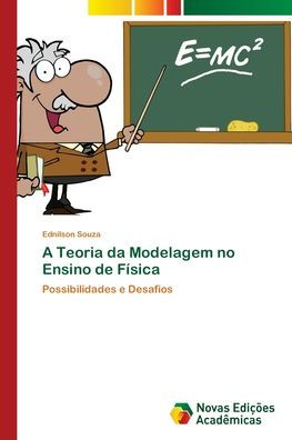 A Teoria da Modelagem no Ensino de Física