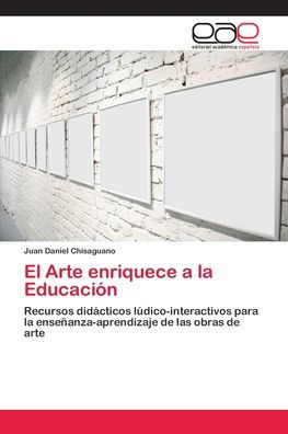 El Arte enriquece a la Educación