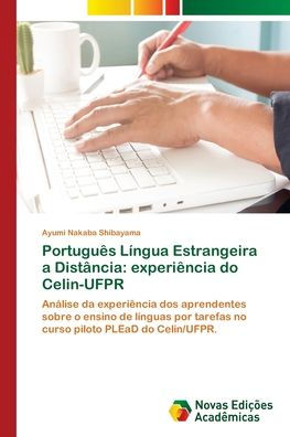 Português Língua Estrangeira a Distância: experiência do Celin-UFPR