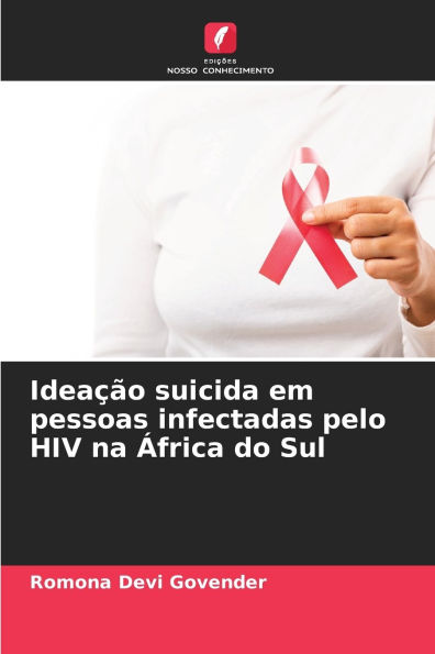 Idea��o suicida em pessoas infectadas pelo HIV na �frica do Sul