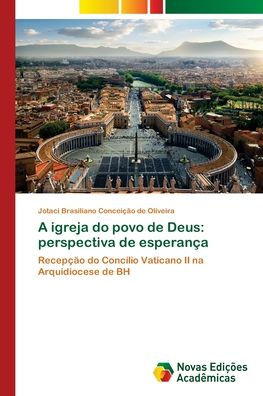 A igreja do povo de Deus: perspectiva de esperança