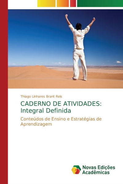 CADERNO DE ATIVIDADES: Integral Definida